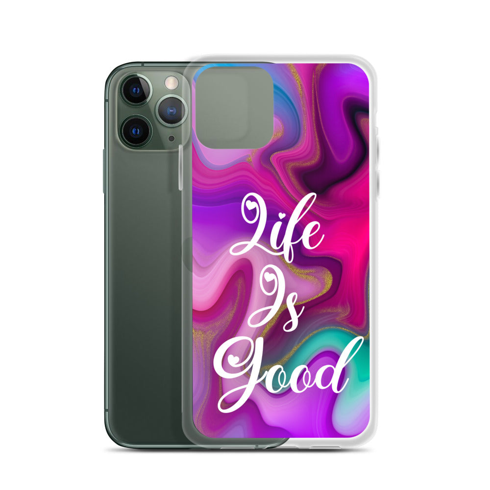 "Live Is Good" iPhone Case (A8 Edition)
