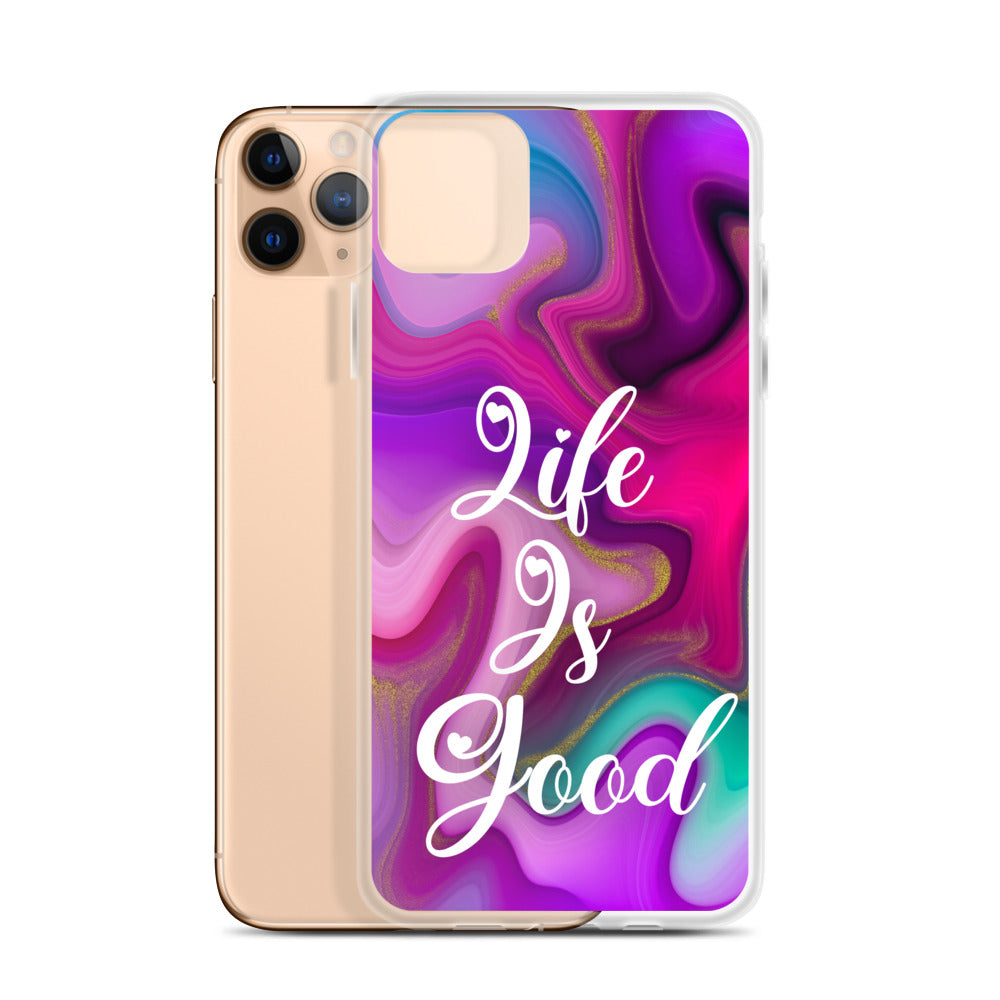 "Live Is Good" iPhone Case (A8 Edition)