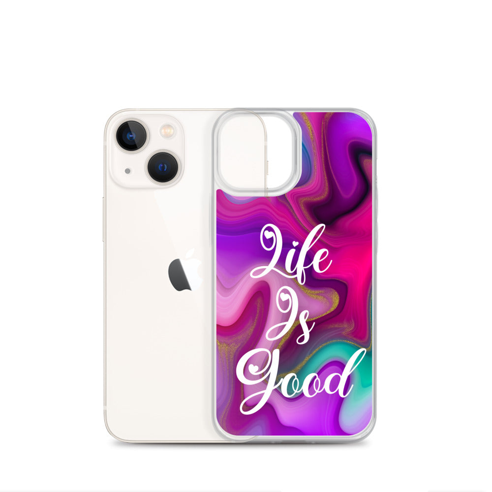 "Live Is Good" iPhone Case (A8 Edition)