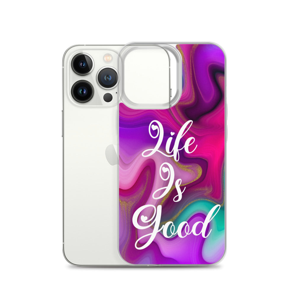 "Live Is Good" iPhone Case (A8 Edition)