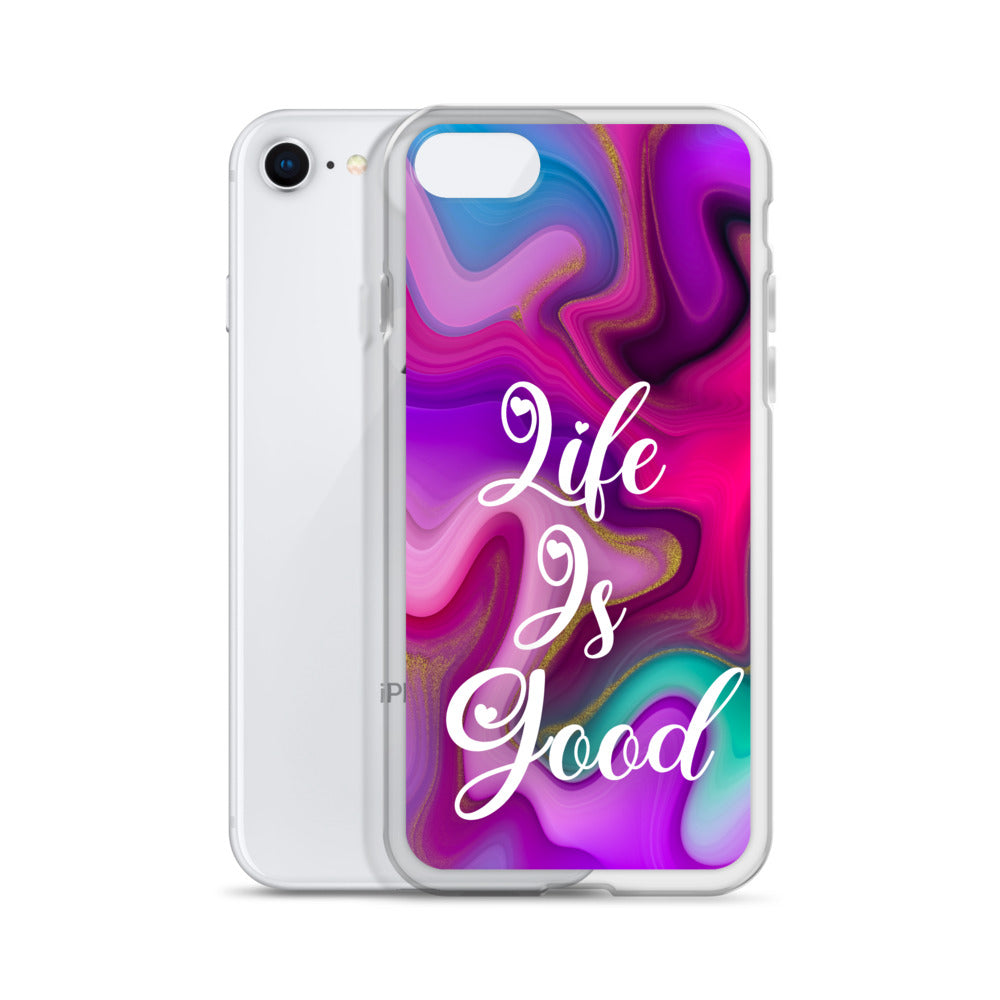 "Live Is Good" iPhone Case (A8 Edition)