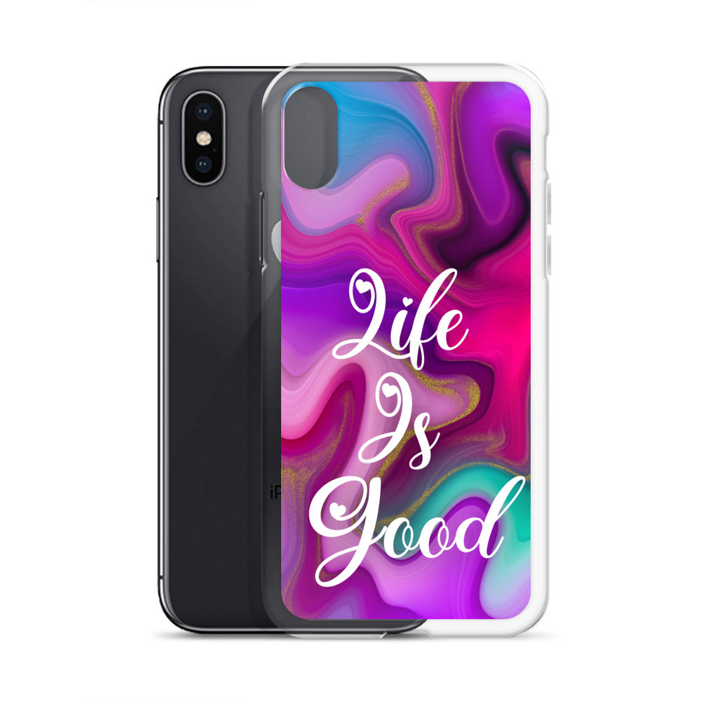 "Live Is Good" iPhone Case (A8 Edition)