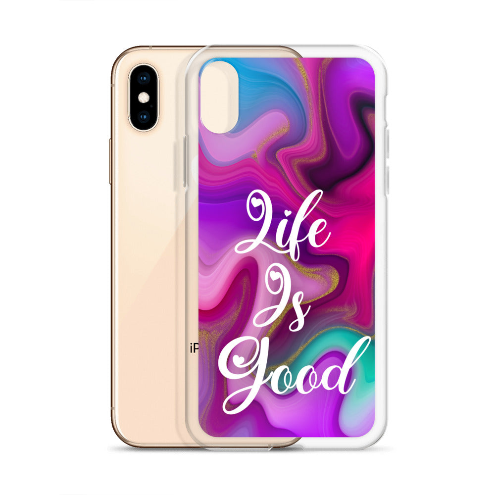 "Live Is Good" iPhone Case (A8 Edition)