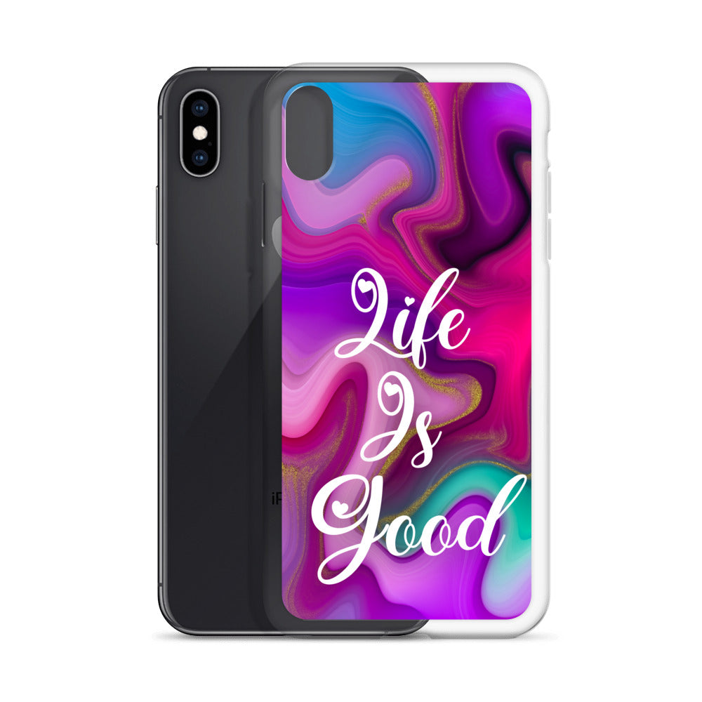 "Live Is Good" iPhone Case (A8 Edition)