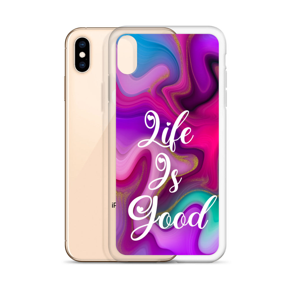 "Live Is Good" iPhone Case (A8 Edition)